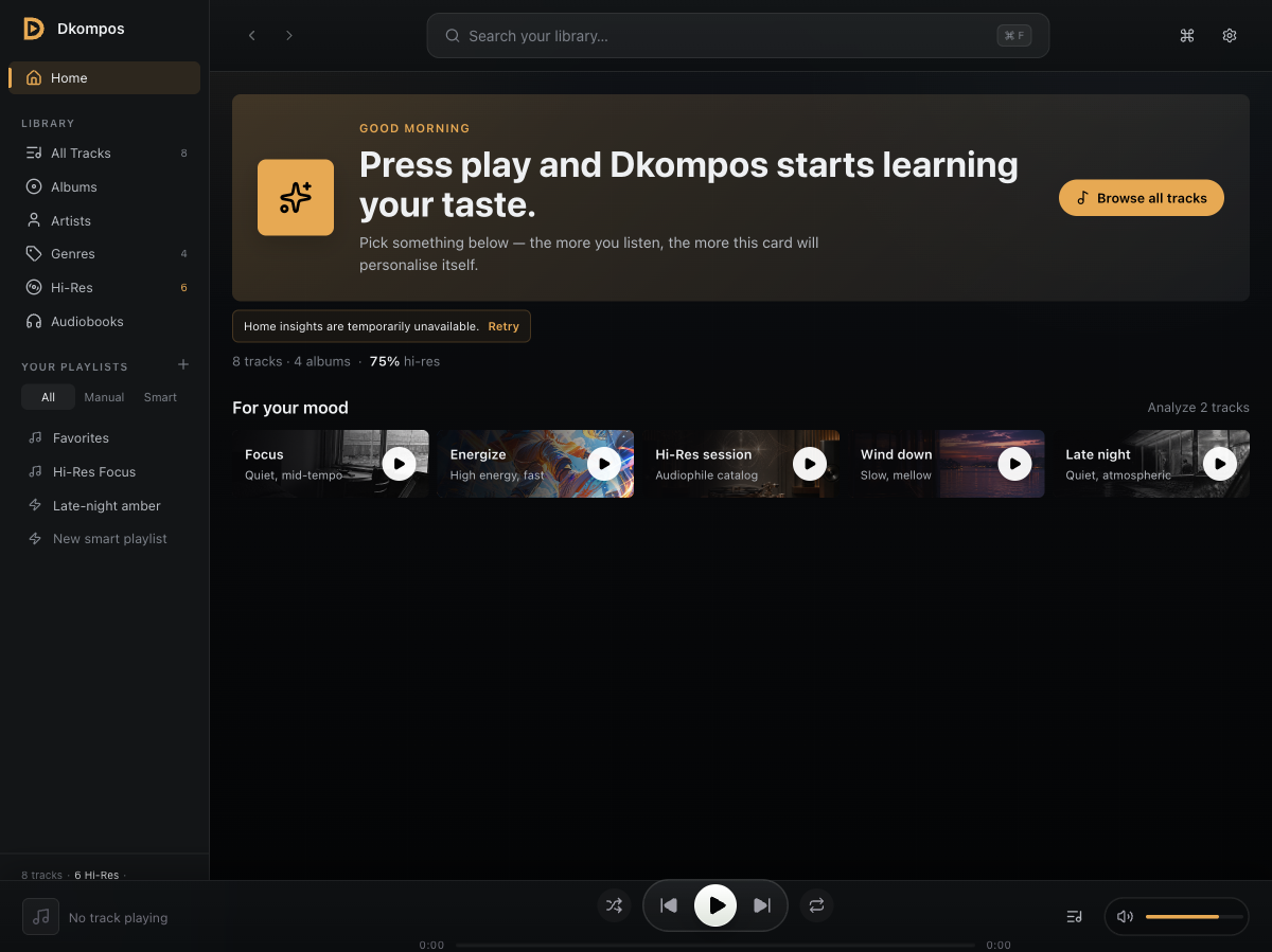 Dkompos home with on-device mood sessions: Focus, Energize, Hi-Res session, Wind down, and Late night tiles generated from local analysis, above a card that learns your taste the more you listen.